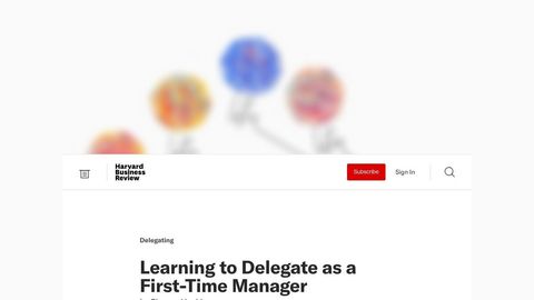 Learning to Delegate as a First-Time Manager